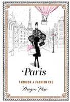 Paris - Through A Fashion Eye